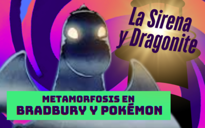 El Faro y Dragonite: Misterio y Metamorfosis en Bradbury y Pokémon