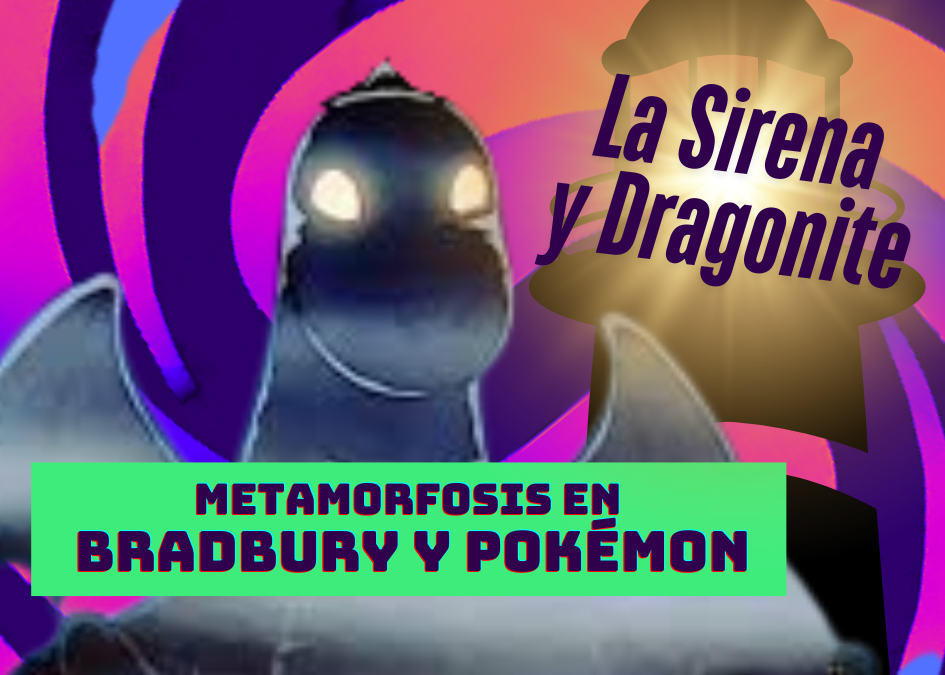 El Faro y Dragonite: Misterio y Metamorfosis en Bradbury y Pokémon
